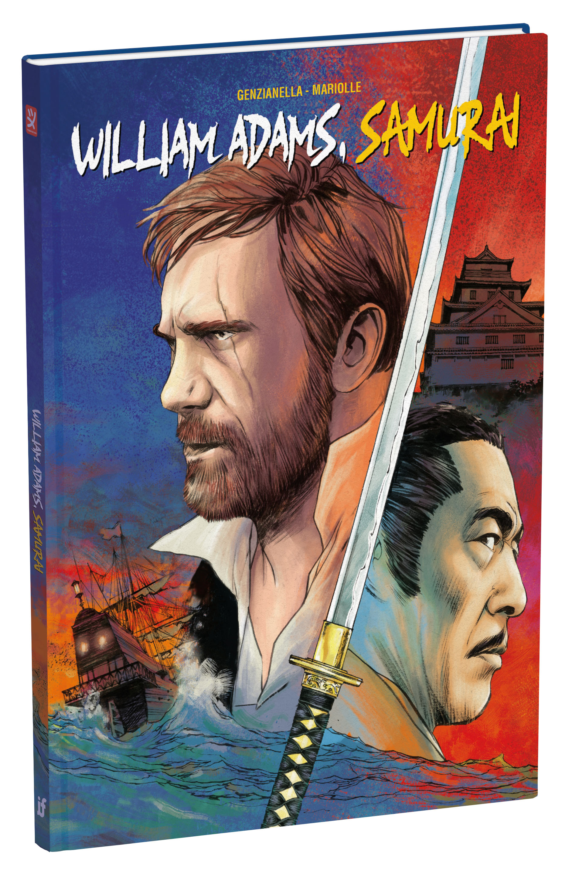 il volume della graphic novel "William Adams, Samurai", Un’avvincente storia che ha ispirato la serie Disney+: nel XVII secolo William Adams naufraga in un Giappone diviso dalla guerra civile.