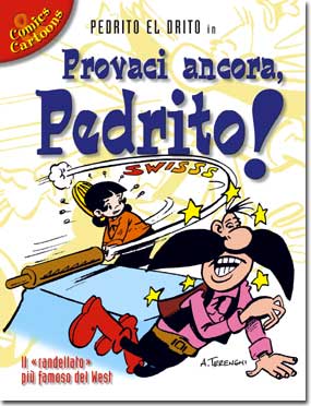 PEDRITO EL DRITO - N. 06 - PROVACI ANCORA, PEDRITO