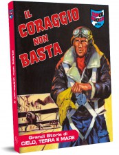 il volume del fumetto Super Eroica Extra "il coraggio non basta"