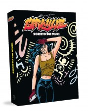 il volume del fumetto Sprayliz - scritto sui muri pubblicato in libreria da If Edizioni