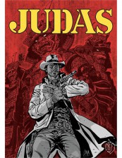la copertina del volume di Judas numero 6, fumetto pubblicato dalla If Edizioni, ideato da Ennio e Vladimiro Missaglia e disegnato da Ivo Pavone